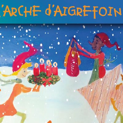 Marché de Noël de l'Arche d'Aigrefoin